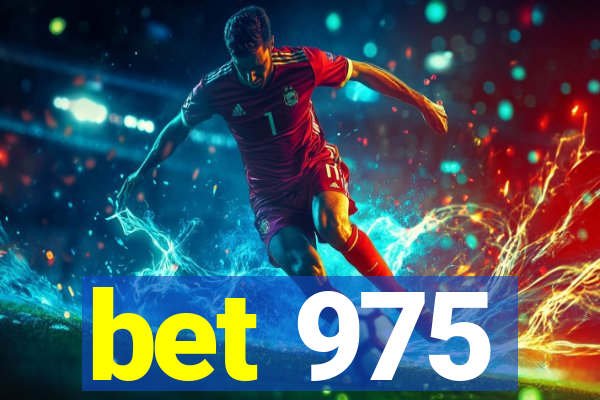 bet 975